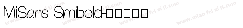 MiSans Smibold字体转换